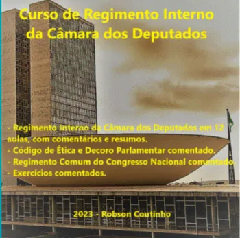 Curso de Regimento Interno da Câmara dos Deputados
